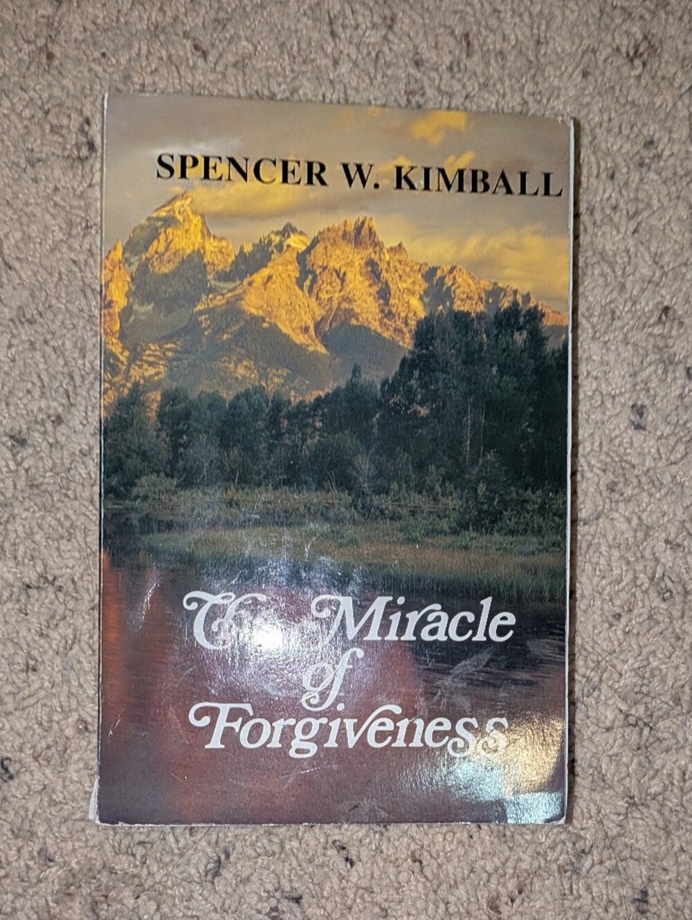 The Miracle of Forgiveness by Spencer W. Kimball #book